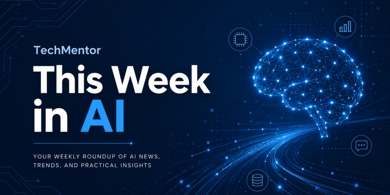 This Week in AI: 6 Updates That Change Your Workday